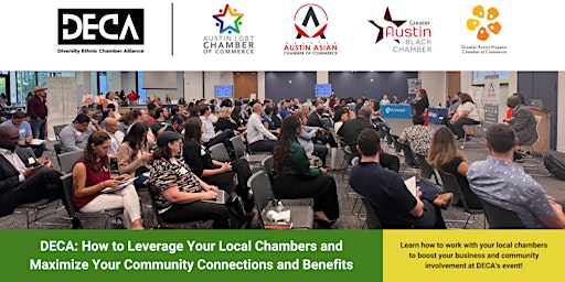 Primaire afbeelding van "DECA: How to Leverage Your Local Chambers and Maximize Your Community Connections and Benefits"