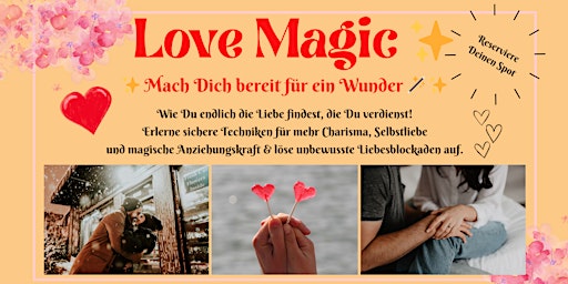 Imagem principal do evento ✨ Love Magic - Mach Dich bereit für ein Wunder ✨
