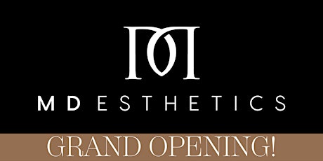 MD Esthetics Acton - Grand Opening!