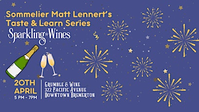 Matt Lennert's Taste & Learn Series - Sparkling Wines