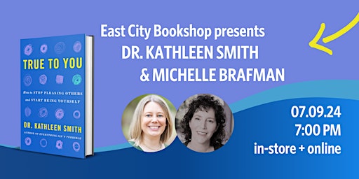 Hybrid Event: Kathleen Smith, True to You, with Michelle Brafman primary image