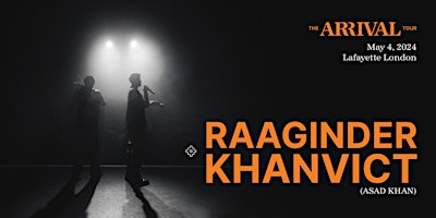 Primaire afbeelding van Khanvict + Raaginder: The Arrival Tour