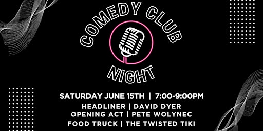 Primaire afbeelding van Comedy Club Night Under The Stars | Saturday, June 15th | 7:00pm-9:00pm