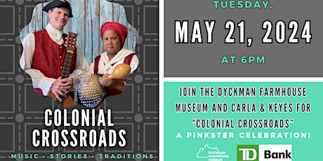 Colonial Crossroads: A Pinkster Celebration