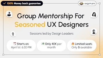 Immagine principale di UX Gym: Group Mentorship For  Seasoned UX Designers 