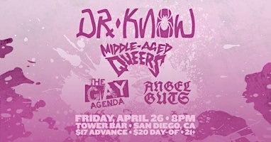 Imagen principal de Dr. Know, Middle-Aged Queers, Gay Agenda, Angel Guts @ The Tower