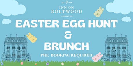 Easter Egg Hunt and Brunch at Inn on Boltwood