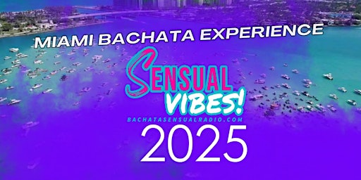 Primaire afbeelding van SV, MIAMI BACHATA EXPERIENCE 2025!