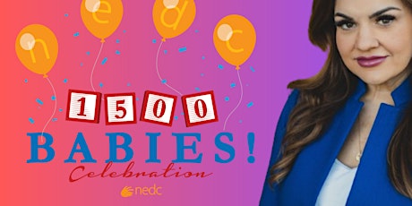 NEDC 1500 Babies Celebration