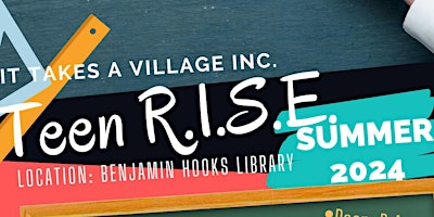 Primaire afbeelding van It Takes a Village Inc. Teen RISE Summit