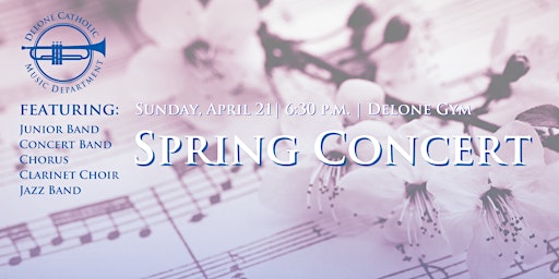 Image principale de The Arts at Delone Catholic presents the Annual Spring Concert