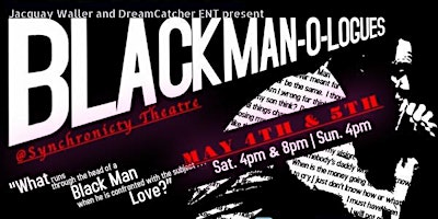 Imagem principal do evento The Black Man-O-logues