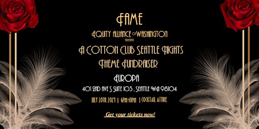Primaire afbeelding van Fame Equity Alliance of Washington "Seattle Nights Cotton Club" Fundraiser