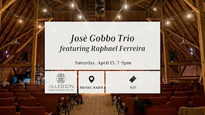 Jose Gobbo Trio featuring Raphael Ferreira