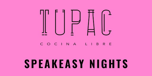 Imagem principal do evento Tupac Speakeasy Nights