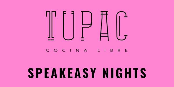 Tupac Speakeasy Nights