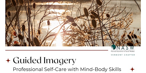 Imagen principal de Guided Imagery - Professional Self-Care with Mind-Body Skills