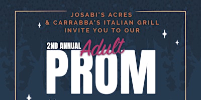 Adult Prom by Josabi's Acres & Carrabba's Italian Grill (San Antonio) primary image