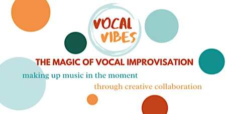 Imagen principal de Vocal Vibes!  Vocal Improvisation Open House