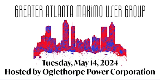 Image principale de Greater Atlanta Maximo User Group - 2024 Meeting