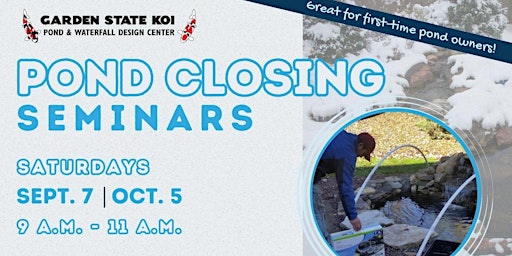 Pond Closing Seminar primary image