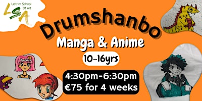 Primaire afbeelding van (D) Manga & Anime,10-16yrs, 4 Fri's 4:30-6:30pm,Apr 12, 19, 26 & May 3rd