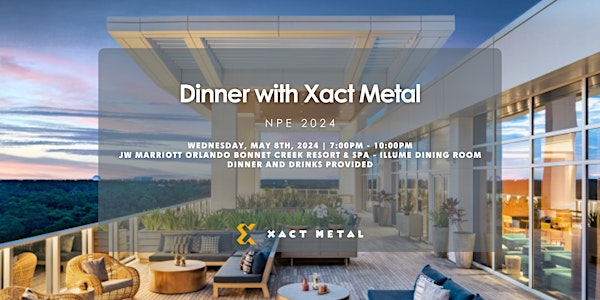 Xact Metal Dinner | illume at JW Marriott Orlando Bonnet Creek Resort & Spa