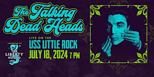 Imagem principal do evento Talking Dead Heads Live on the USS Little Rock