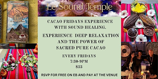 Immagine principale di FRIDAYS SOUND HEALING WITH SACRED CACAO 7:30pm 