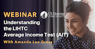 Imagen principal de Understanding the LIHTC  Average Income Test (AIT)  7-25-24