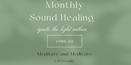 Sound Bath Saturdays  & Herbs