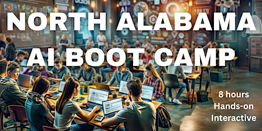 Primaire afbeelding van North Alabama AI Boot Camp