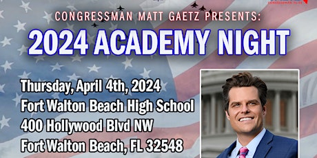 Congressman Matt Gaetz presents: The 2024 Academy Night!