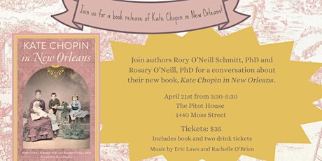 Book Release Party-April 21--Kate Chopin In New Orleans