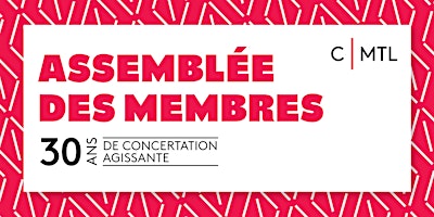 Imagem principal do evento Assemblée des membres de Concertation Montréal