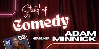 Image principale de Stand Up Comedy w/ Adam Minnick