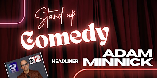 Immagine principale di Stand Up Comedy w/ Adam Minnick 