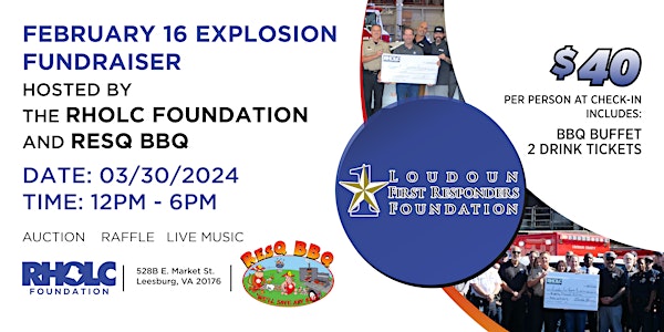 February 16 Explosion Fundraiser hosted by RHOLC Foundation & ResQ BBQ
