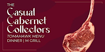 THE CASUAL CABERNET COLLECTORS TOMAHAWK STEAK DINNER| M.GRILL primary image