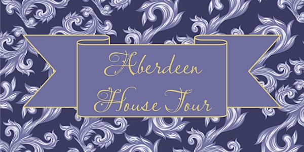 Aberdeen House Tours