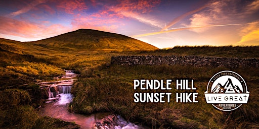 Hauptbild für Pendle Hill Sunset Hike - Live Great Adventures