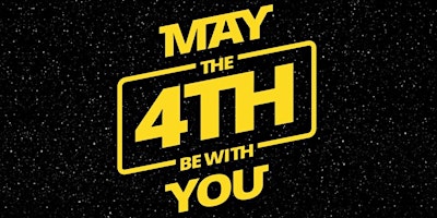 Hauptbild für May the 4th Be With You