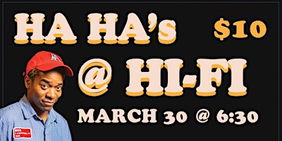 Hauptbild für 3/30 | Haha’s @ HI-FI | David Brooks