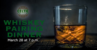 Celtic Crossing Whiskey Pairing Dinner primary image