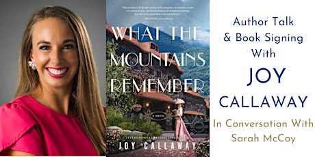 Author Talk & Book Signing: Joy Callaway in Conversation With Sarah McCoy