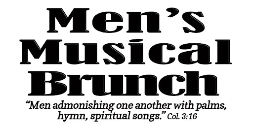 Imagem principal do evento Men's Musical Brunch
