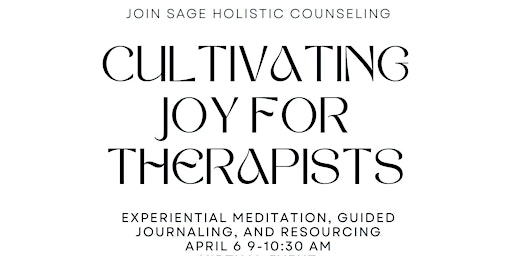 Cultivating Joy for Therapists Workshop primary image