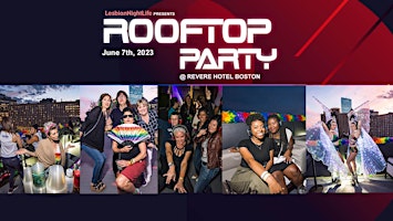 LesbianNightLife ROOFTOP PRIDE PARTY @ Revere Hotel, Boston primary image