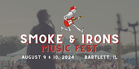 Smoke & Irons Music Fest