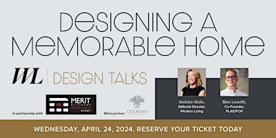 Imagem principal do evento Western Living Magazine Design Talks : Designing a Memorable Home